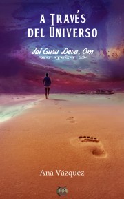 A través del Universo (Jai guru deva, om)