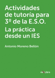 Actividades de tutoría para 3º de la E.S.O. La práctica desde un IES