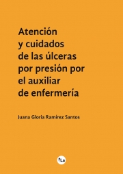 Atención y cuidados de las úlceras por presión por el auxiliar de enfermería