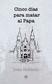 Cinco días para matar al Papa