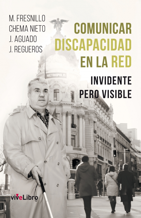 Comunicar discapacidad en la red. Invidente pero visible