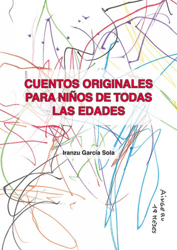 Cuentos originales para niños de todas las edades