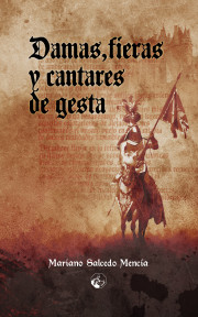 Damas, fieras, y cantares de gesta