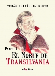 El Noble de Transilvania Parte II