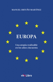 Europa. Una utopía realizable en los años cincuenta