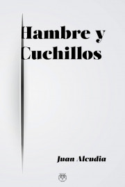 Hambre y cuchillos