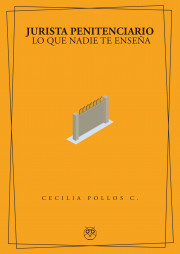 Jurista penitenciario. Lo que nadie te enseña