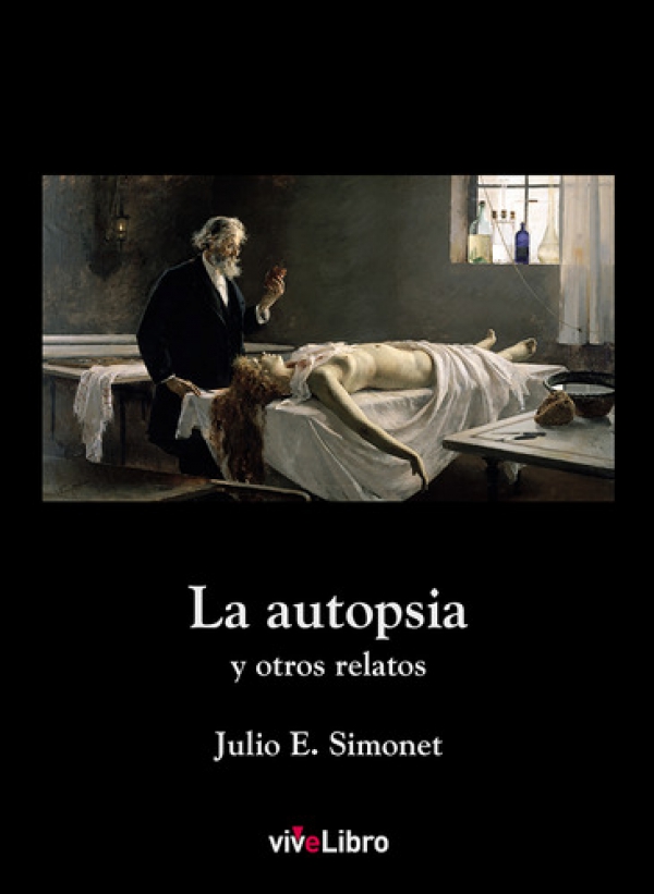 La autopsia y otros relatos