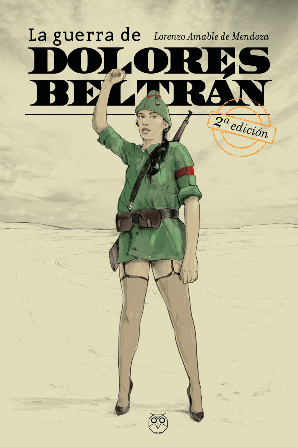 La Guerra de Dolores Beltrán_2ª Edición