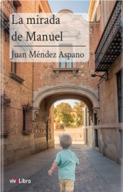 La mirada de Manuel