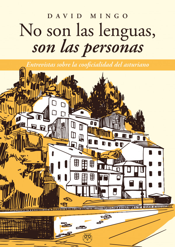 No son las lenguas, son las personas. Entrevistas sobre la cooficialidad del asturiano