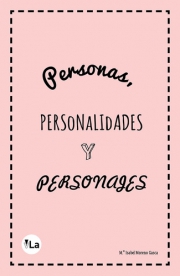 Personas, personalidades y personajes...