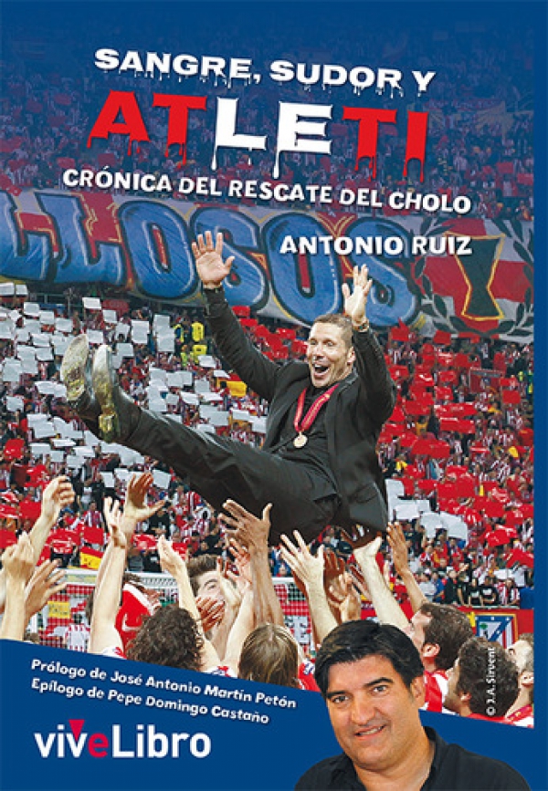 Sangre, sudor y Atleti. Crónica del rescate del Cholo
